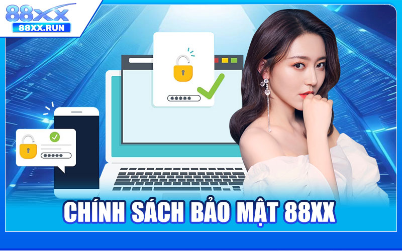 Chính Sách Bảo Mật 88XX